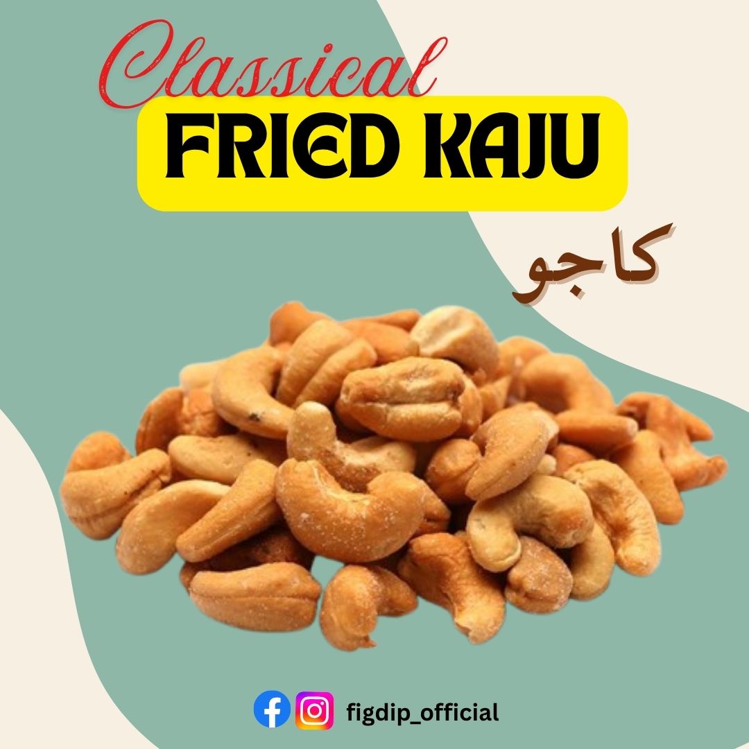 Classical Fried Cashew Nuts (Kaju کاجو)