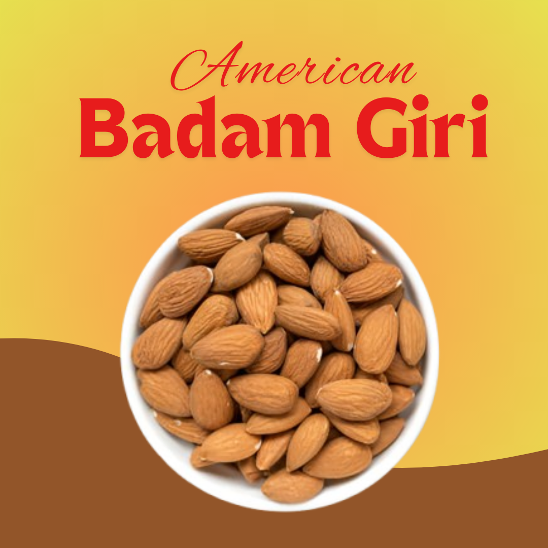 Premium American Almonds (fresh badam giri)